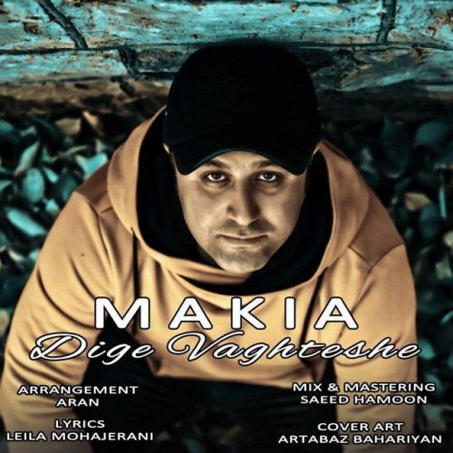 Makia – Dige Vaghteshe